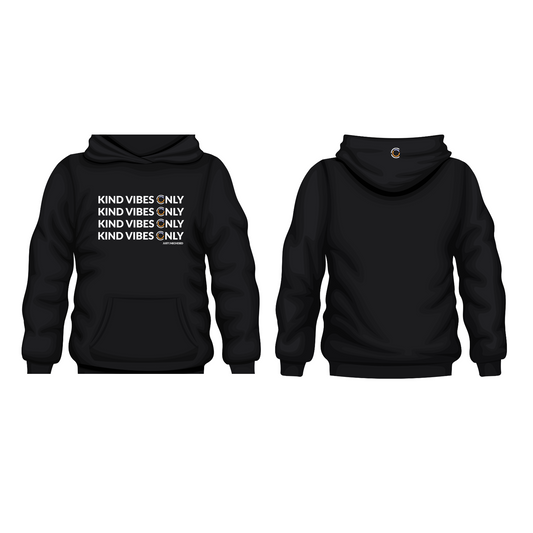 Kind Vibes Only - Black Hooded Sweatshirt